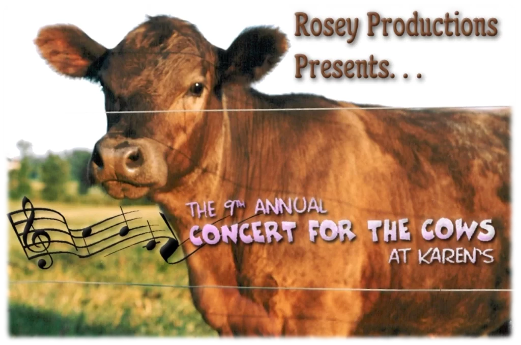 Announcing the 9th annual Concert for the Cows.